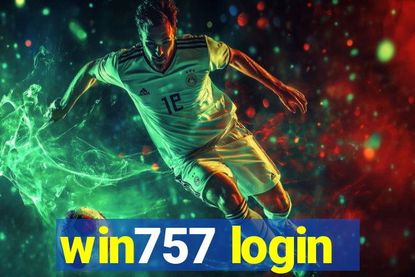 win757 login